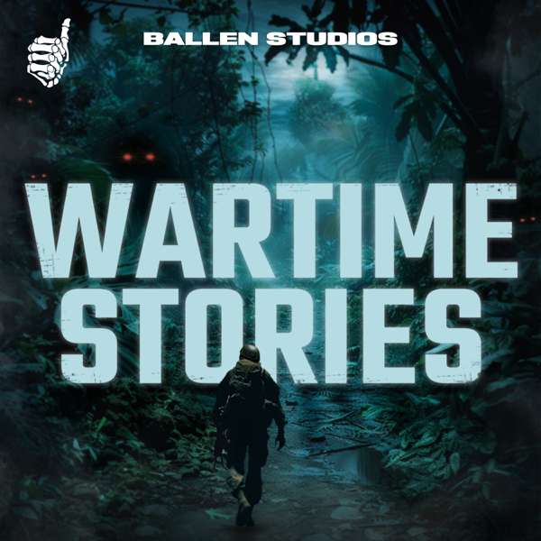 Wartime Stories – Ballen Studios