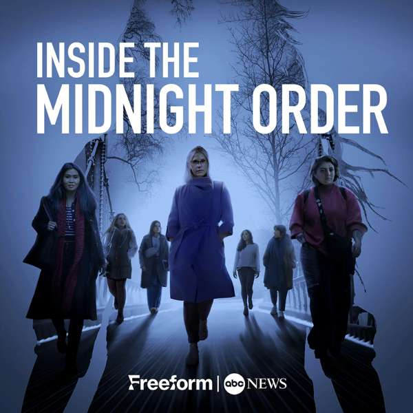 Inside the Midnight Order – Freeform, ABC Audio