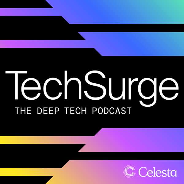 TechSurge: The Deep Tech Podcast