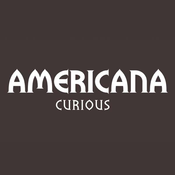 Americana Curious
