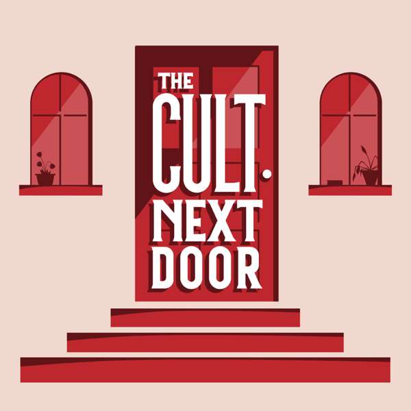 The Cult Next Door – The Cult Next Door