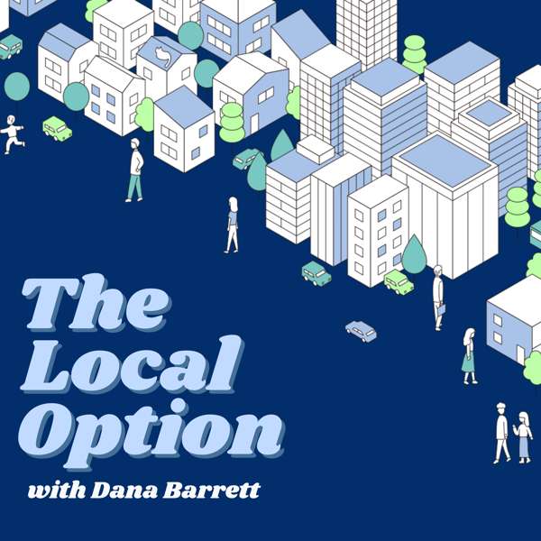 The Local Option with Dana Barrett