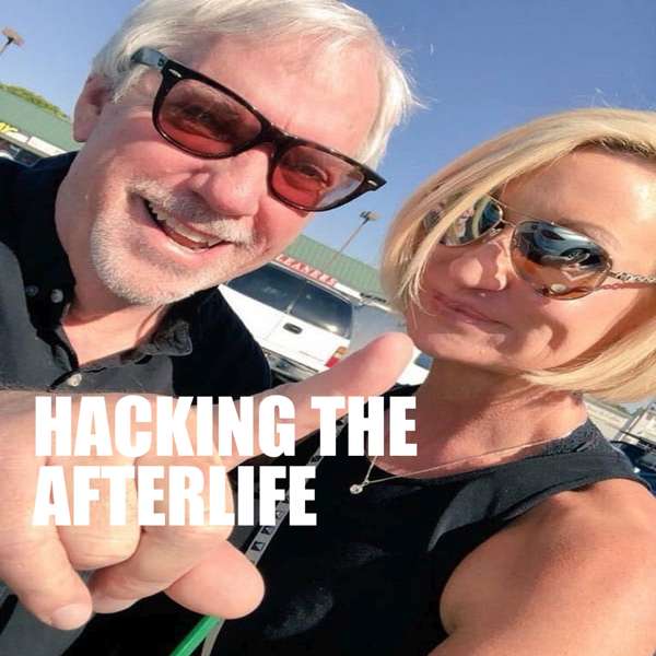 Hacking The Afterlife podcast – richardmartini