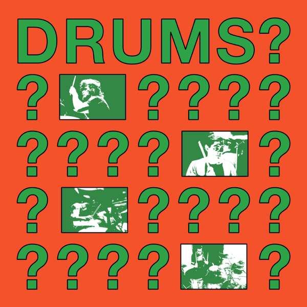 Drums? – Jordan Butcher, Benjamin Homola, Reed Murray, and Nate Young