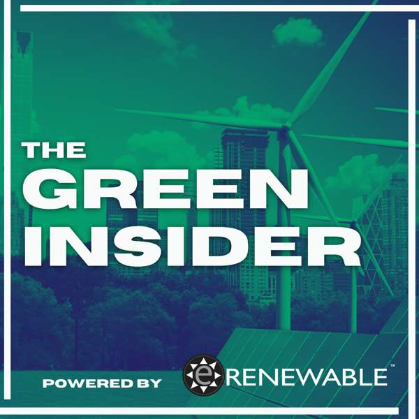 The Green Insider Powered by eRENEWABLE – The Green Insider Powered by eRENEWABLE