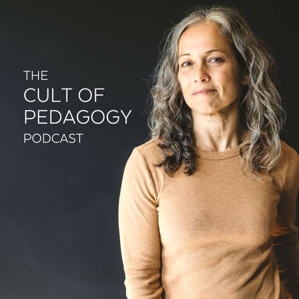 The Cult of Pedagogy Podcast – Jennifer Gonzalez