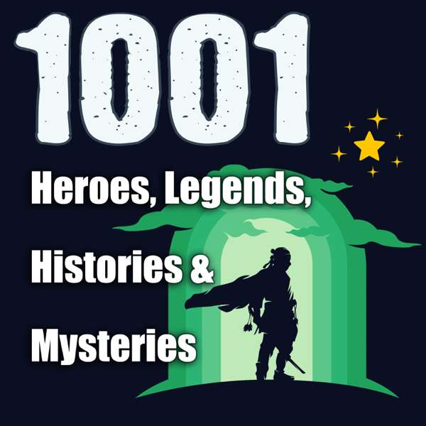 1001 Heroes, Legends, Histories & Mysteries Podcast – Jon Hagadorn  Podcast Host