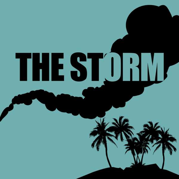 The Storm: A Lost Rewatch Podcast – Dave Gonzales, Joanna Robinson, and Neil Miller