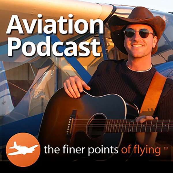 The Finer Points – Aviation Podcast – Jason Miller