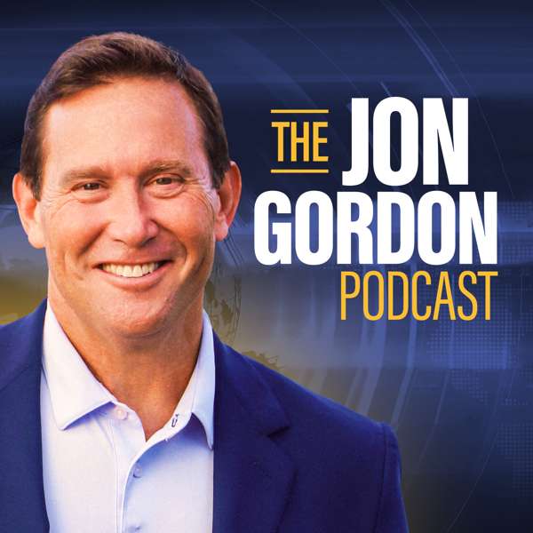 The Jon Gordon Podcast – Jon Gordon