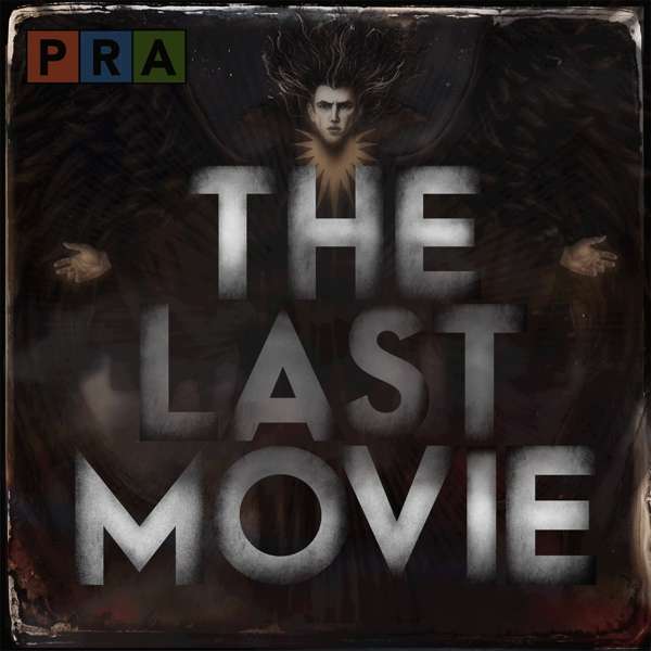 The Last Movie – Public Radio Alliance