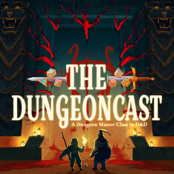 The Dungeoncast – The Dungeoncast