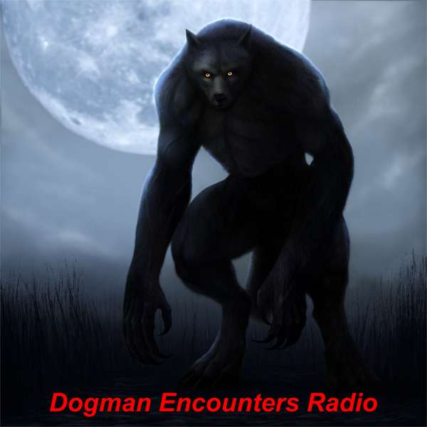 Dogman Encounters Radio – Vic Cundiff