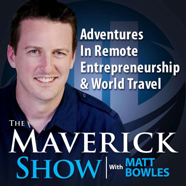 The Maverick Show with Matt Bowles – Matt Bowles