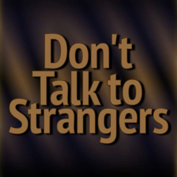 Don’t Talk to Strangers – Nina Innsted