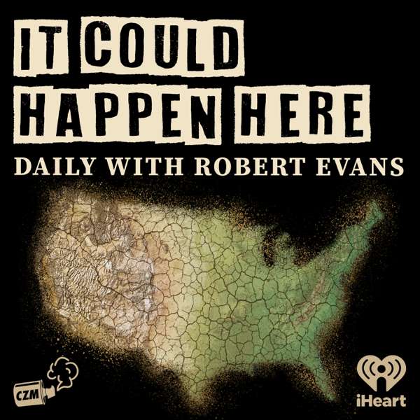 It Could Happen Here – Cool Zone Media and iHeartPodcasts