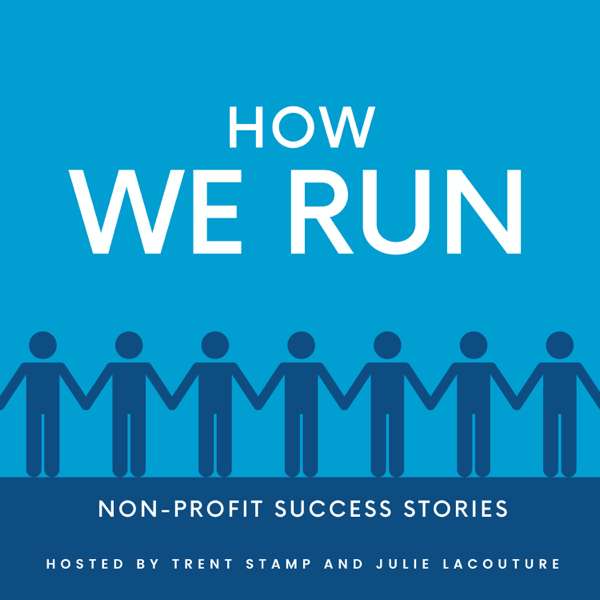 How We Run: Tips and Tales of Non-Profit Success – Good Ways Inc