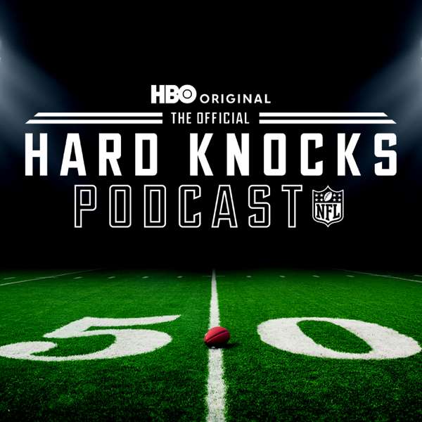 Hard Knocks Podcast – HBO