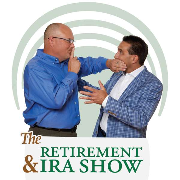 The Retirement and IRA Show – Jim Saulnier, CFP® & Chris Stein, CFP®