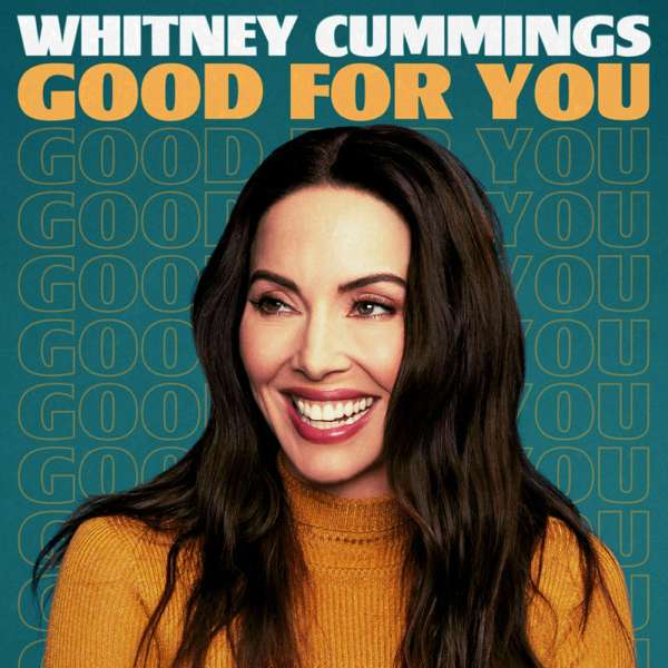 Good For You – Whitney Cummings