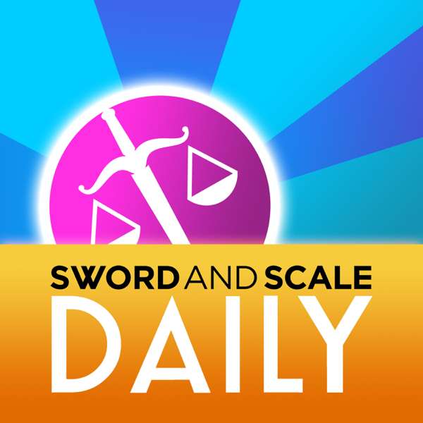 Sword and Scale Daily – Sword and Scale