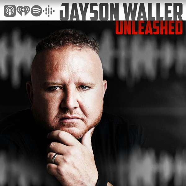 JAYSON WALLER UNLEASHED – Jayson Waller