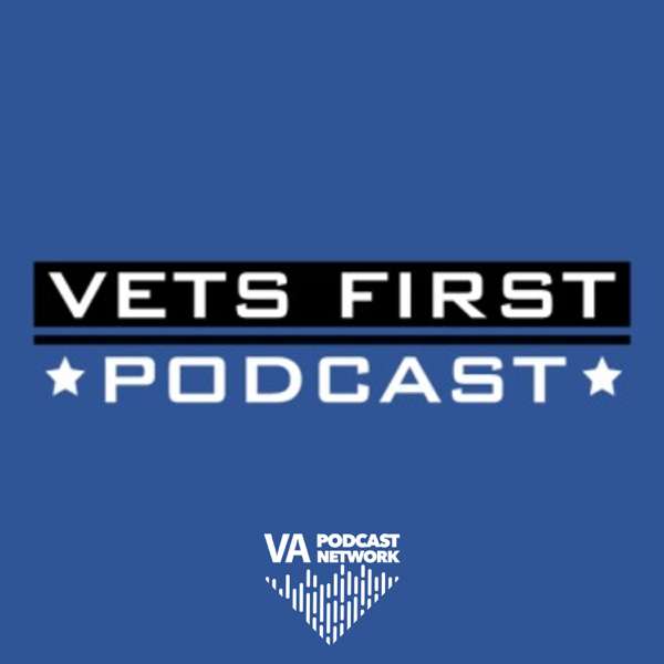 Vets First Podcast – Department of Veterans Affairs