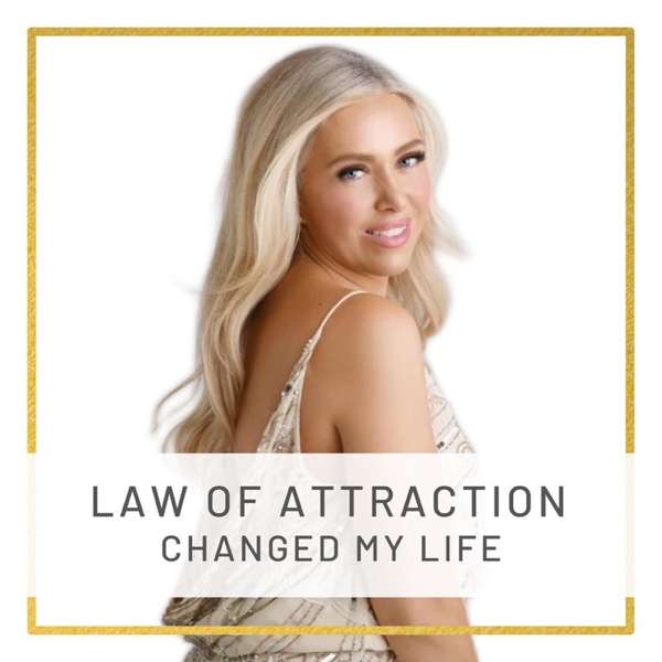 Law of Attraction Changed My Life – Francesca Amber