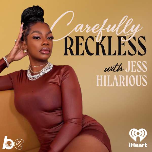 Carefully Reckless – The Black Effect and iHeartPodcasts