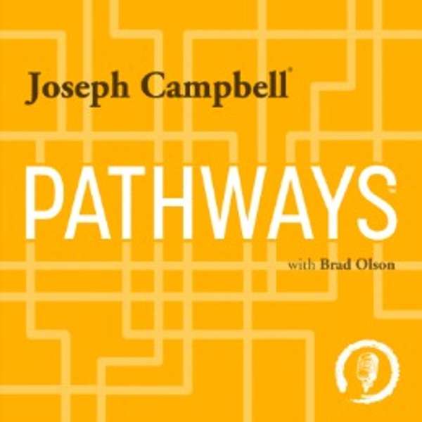 Pathways with Joseph Campbell – Joseph Campbell Foundation