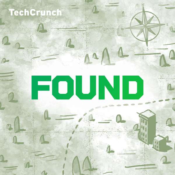 Found – TechCrunch