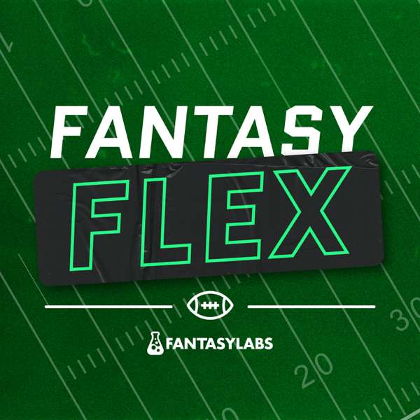 Fantasy Flex – FantasyLabs & Action Network