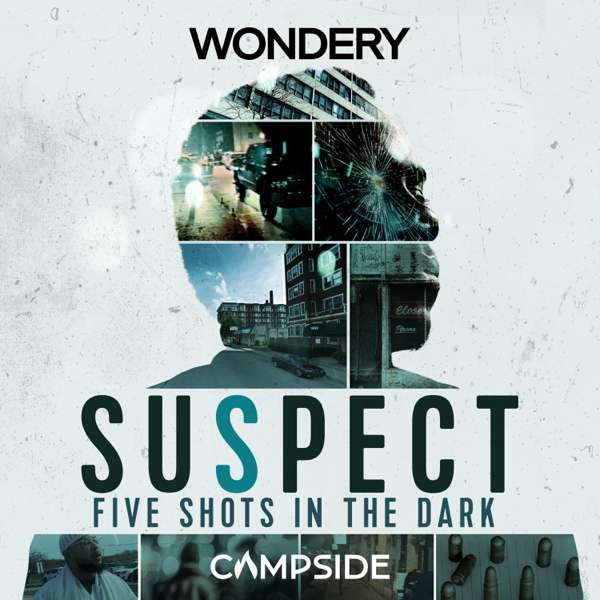 Suspect – Wondery | Campside