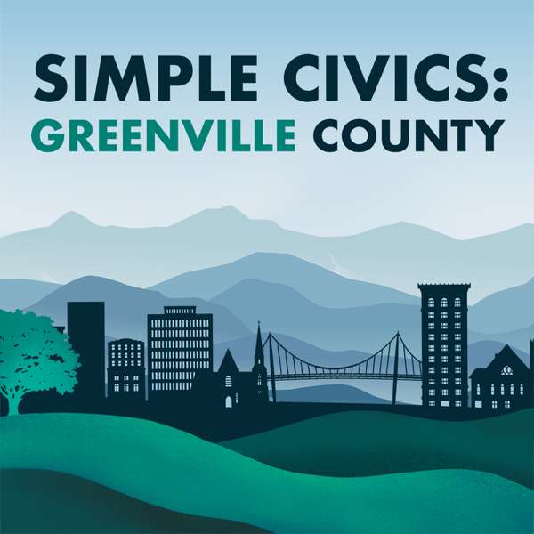 Simple Civics: Greenville County – Greater Good Greenville