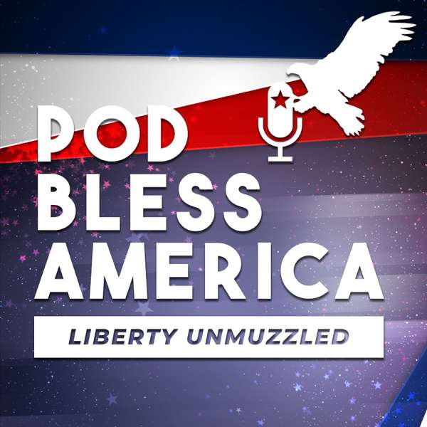 Pod Bless America – Jim Larkin and Dan Wilkinson Jr.