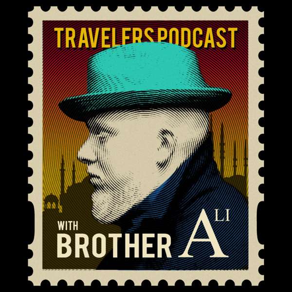 The Travelers Podcast with Brother Ali – Travelers Media