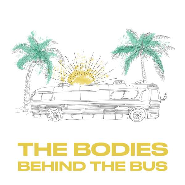 Bodies Behind The Bus – Bodies Behind The Bus