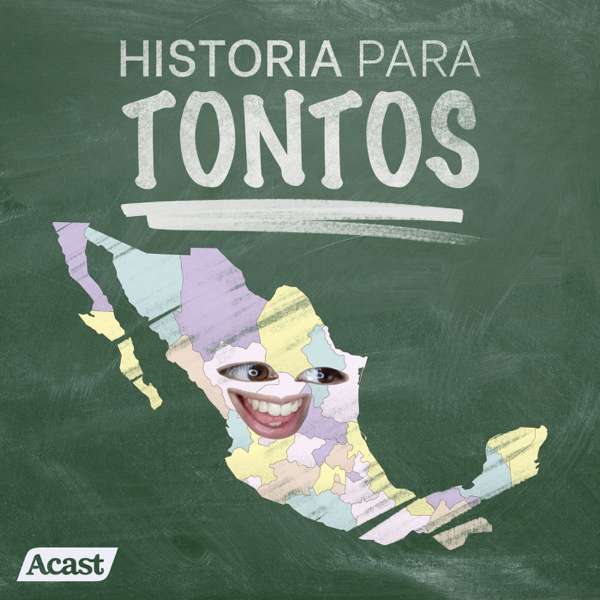 Historia para Tontos Podcast – Historia para Tontos Podcast