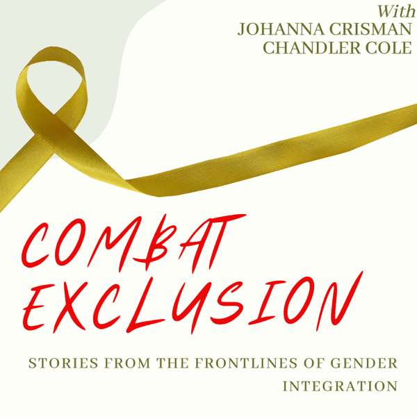Combat Exclusion – Chandler Cole, Johanna Crisman
