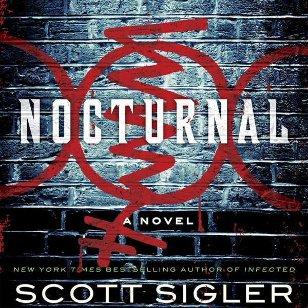 NOCTURNAL – Scott Sigler