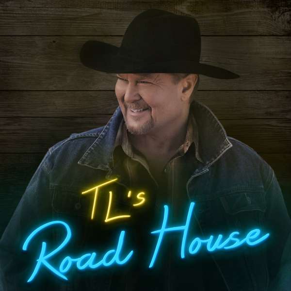 TL’s Road House – Tracy Lawrence