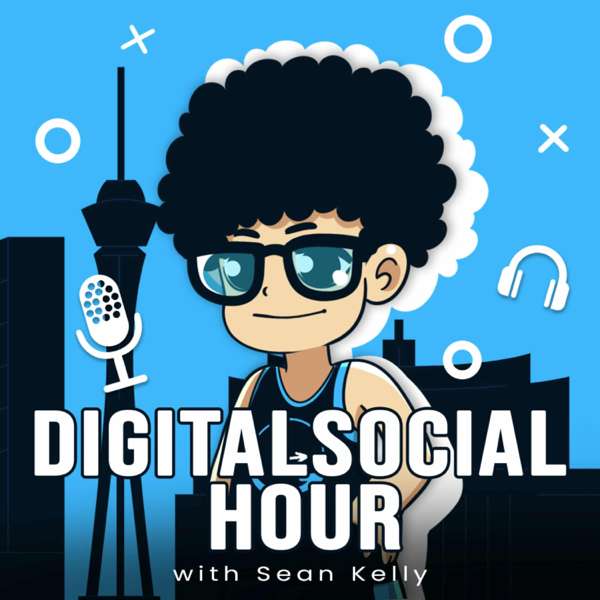 Digital Social Hour – Sean Kelly