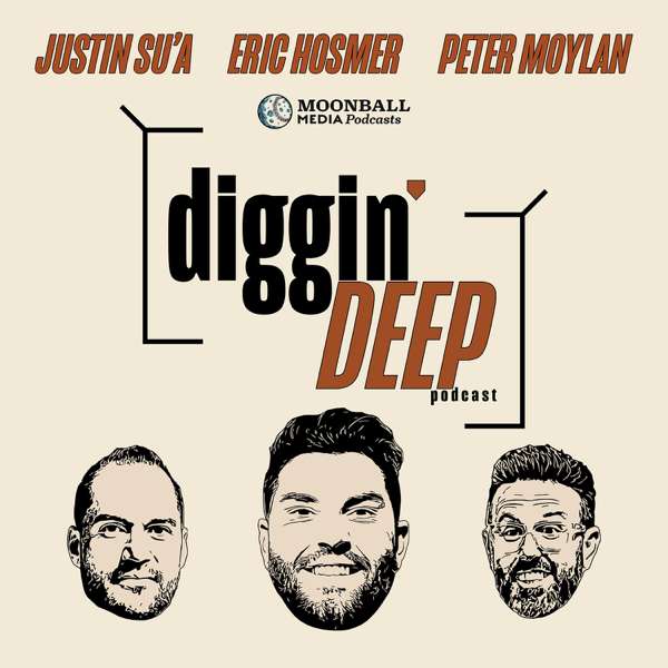 Diggin Deep Podcast