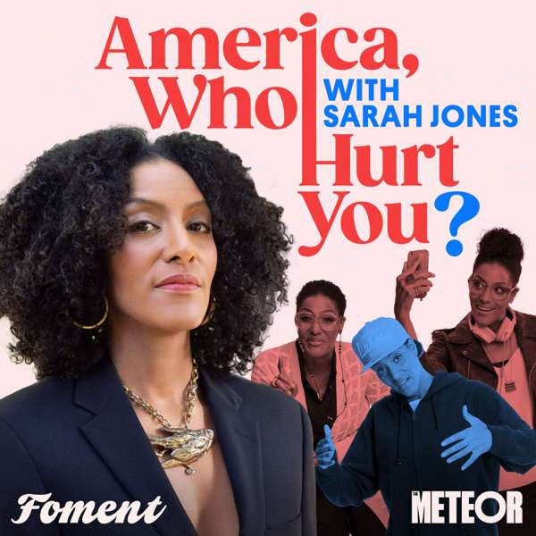 America, Who Hurt You? – The Meteor, Foment Productions