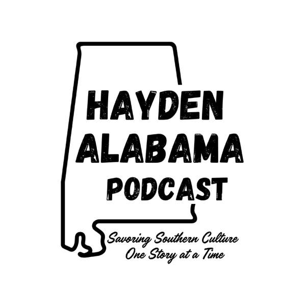 Hayden Alabama Podcast