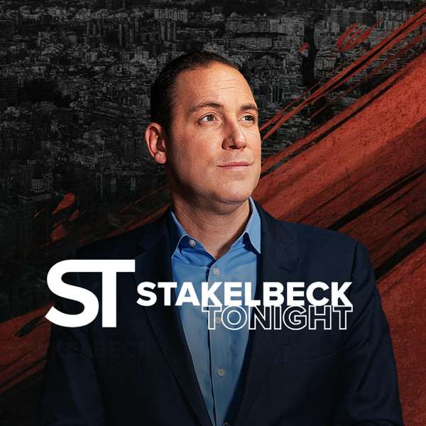 Stakelbeck Tonight with Erick Stakelbeck