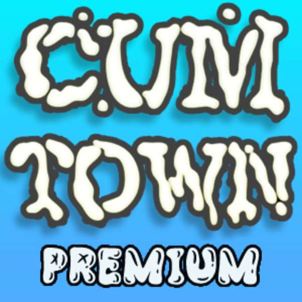 Cum Town Premium