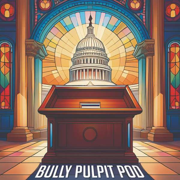 The Bully Pulpit