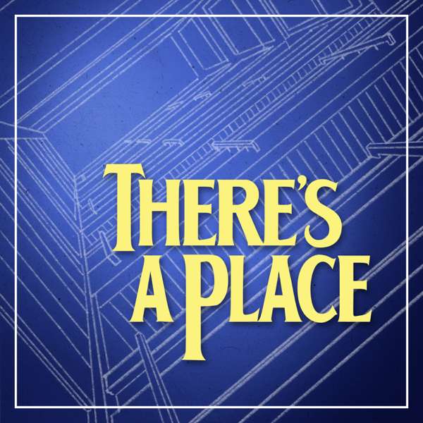 There’s a Place