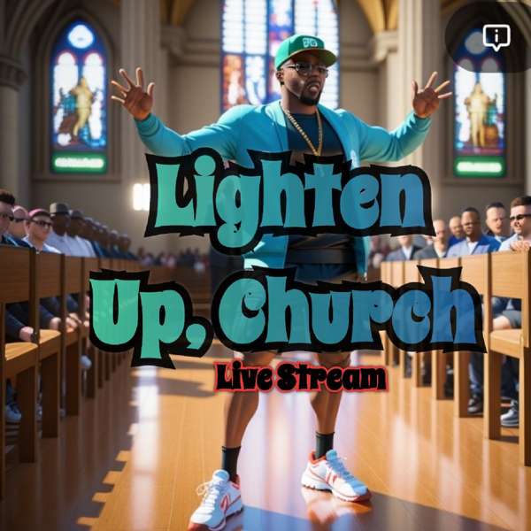 Lighten Up, Church